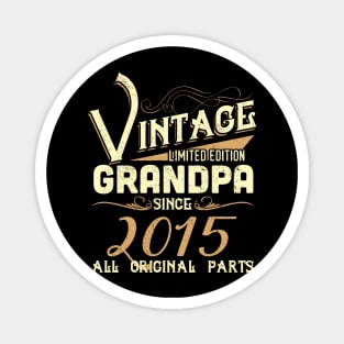 Vintage Grandpa Since 2015 Funny Man Myth Legend Daddy Magnet